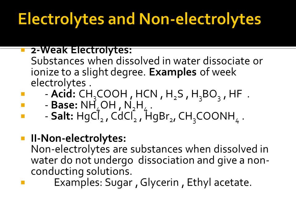 Effects of electrolytes when dissolved